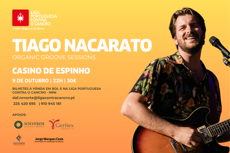Liga Portuguesa Contra o Cancro do Norte Angaria fundos em espetaculo de Tiago Nacarato no Casino de Espinho